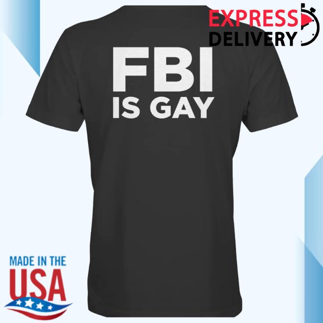 FBI Is Gay Shirt 2024 Hodgetwins Merch