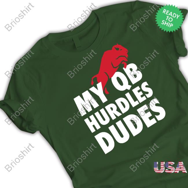 Gabby Kranock 26 Shirts Merch My Qb Hurdles Dudes Shirt