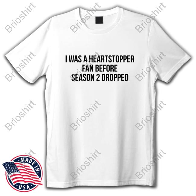 Official Blake Hs Spoilers I Was A Heartstopper Fan Before Season 2 Dropped Shirt New