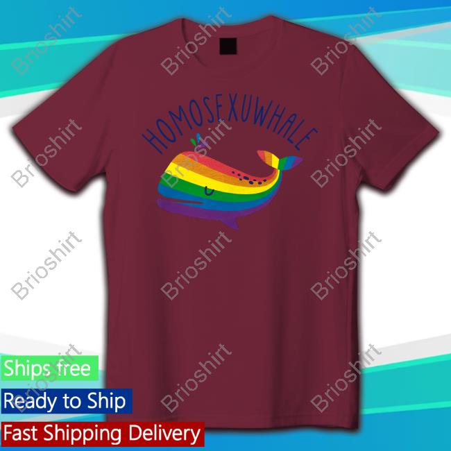 Homosexuwhale Tee Shirt