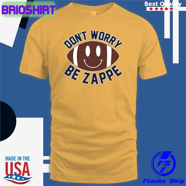 Barstool Sports Don't Worry Be Zappe Long Sleeve Shirt