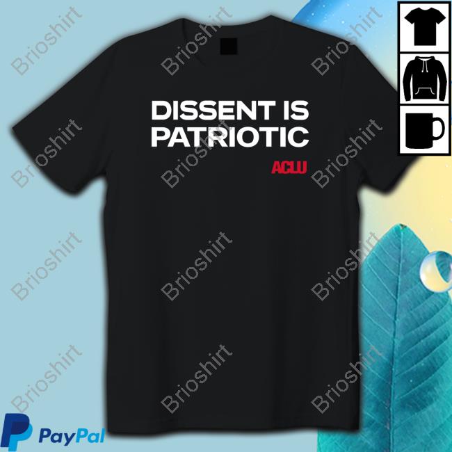 Dissent Is Patriotic Tee Shirt