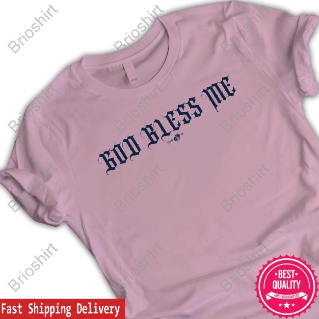 Louis Cil God Bless Me New Shirt