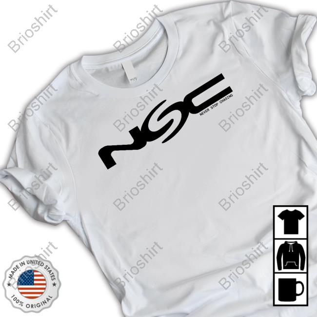 Nsc Bold Never Stop Chasing White T Shirt
