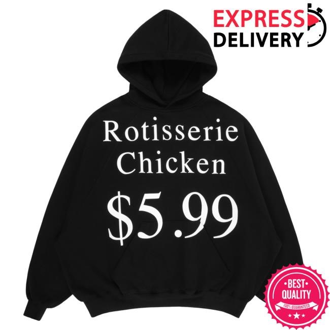 Rotisierrie Chicken Sweatshirt Hoodie