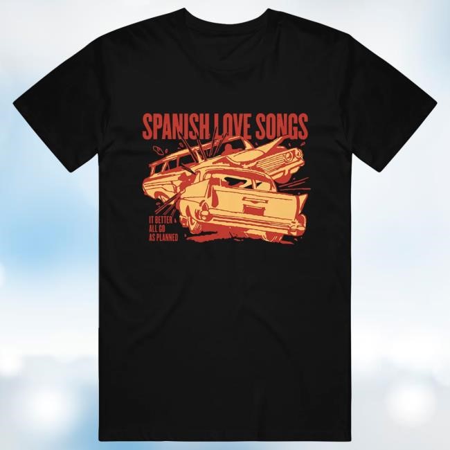 Car Crash Shirt Spanish Love Songs