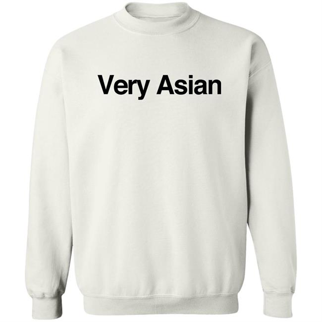 Very Asian Long Sleeve T Shirt Very Asian Long Sleeve T Shirt
