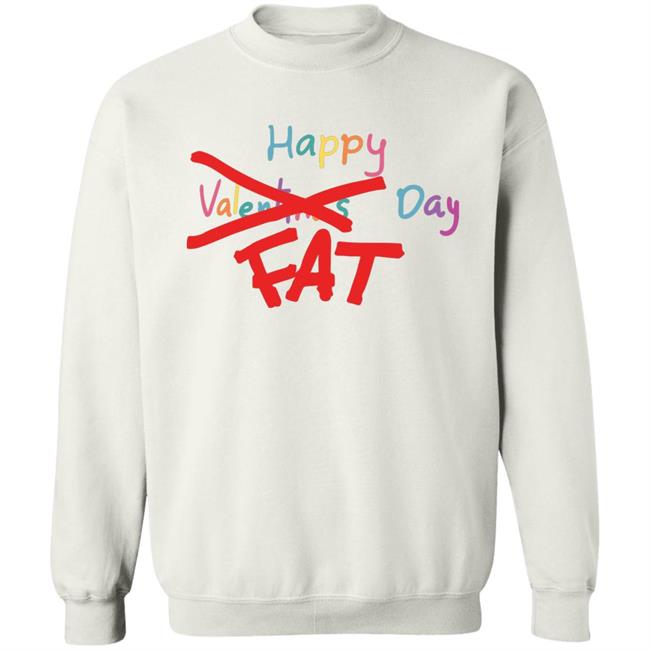 ChukiCasso Happy Valentines Fat Day Shirt ChukiCasso Happy Valentines Fat Day Shirt
