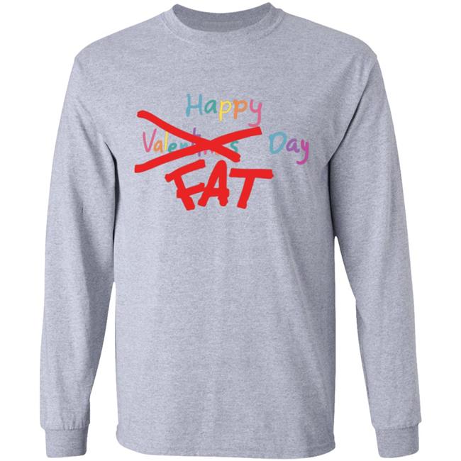 ChukiCasso Happy Valentines Fat Day Shirt ChukiCasso Happy Valentines Fat Day Shirt