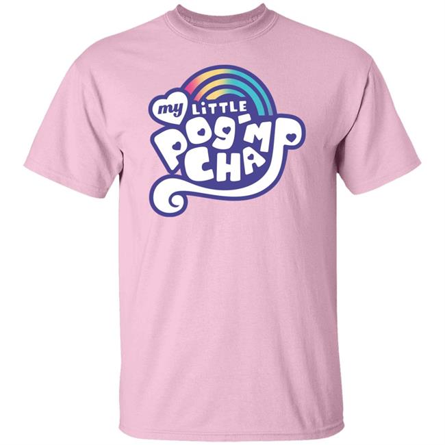 My Little Pogchamp Shirt