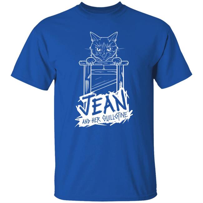 Jorts The Cat Jean And Her Guillotine Shirt Jorts The Cat Jean And Her Guillotine Shirt