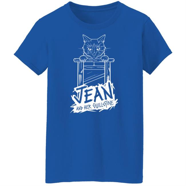 Jorts The Cat Jean And Her Guillotine Shirt Jorts The Cat Jean And Her Guillotine Shirt