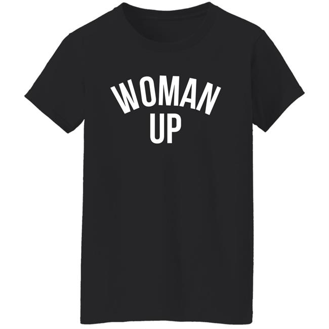 Darian Jae Cabrales Woman Up Shirt Darian Jae Cabrales Woman Up Shirt