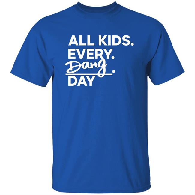 Katie Novak UDL All Kids Every Dang Day Shirt