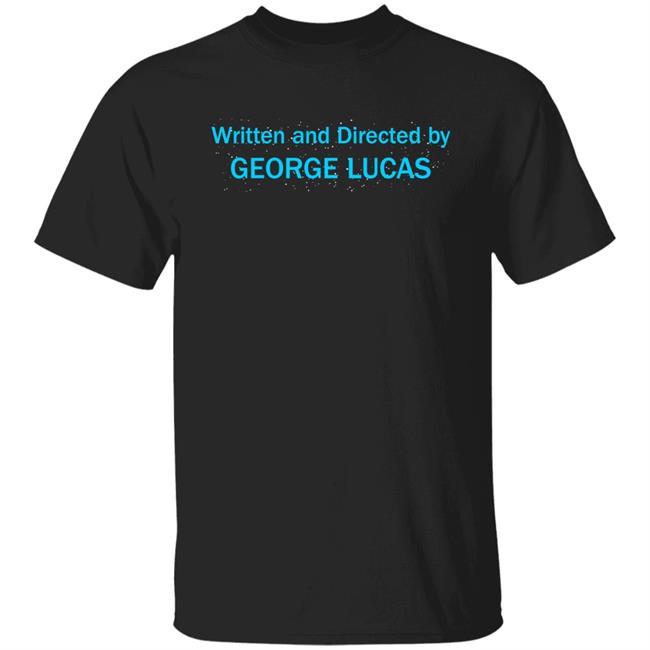 Knuckle HeadTV Written And Directed By George Lucas Shirt