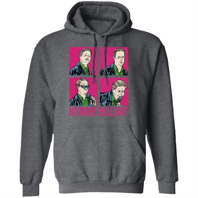 Tim Heidecker Merch No More Bullshit Shirt Tim Heidecker Merch No More Bullshit Shirt