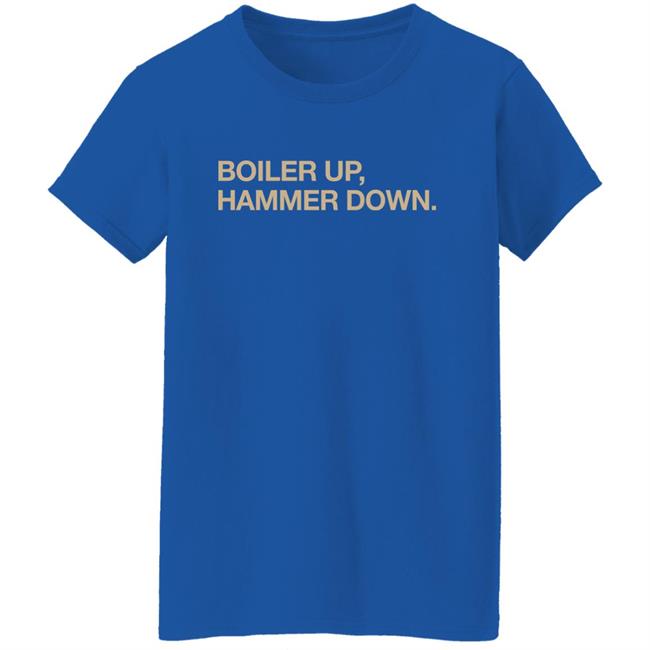 Obvious Shirts Shop Boiler Up Hammer Down Shirt Obvious Shirts Shop Boiler Up Hammer Down Shirt