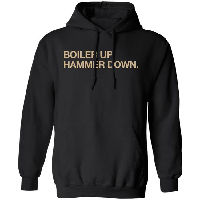 Obvious Shirts Shop Boiler Up Hammer Down Shirt Obvious Shirts Shop Boiler Up Hammer Down Shirt