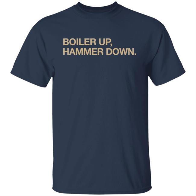 Obvious Shirts Shop Boiler Up Hammer Down Shirt Obvious Shirts Shop Boiler Up Hammer Down Shirt
