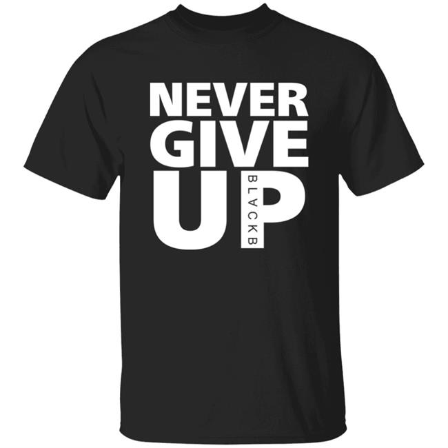 Never Give Up Blackb Shirt Mo Salah