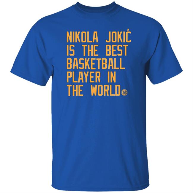 Bbbprinting Merch Vic Lombardi Shirts Chuck Barkley Tee Nikola Jokic Is The Best Basketball Player In The World Shirt