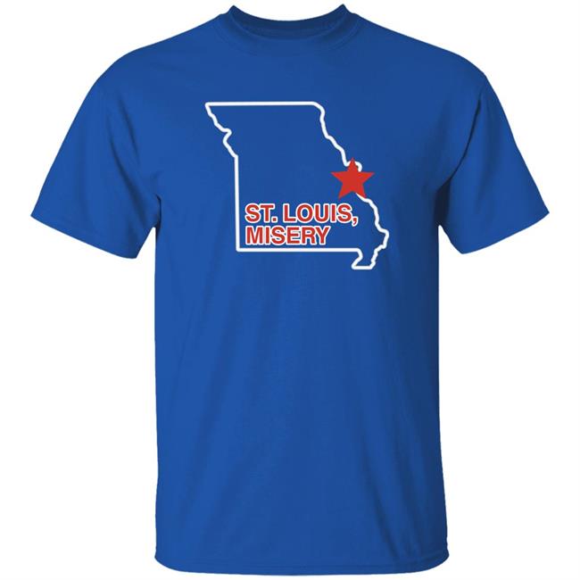 Obvious Shirts Merch St. Louis Misery Shirt