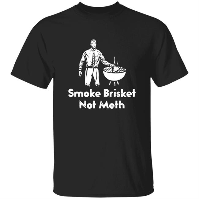 BBQ Grilling Master Smoke Brisket Not Meth Shirt Johnny Moline