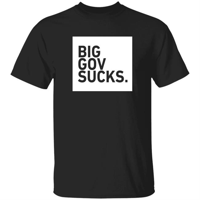 TPUSA Merch Big Gov Sucks Shirt