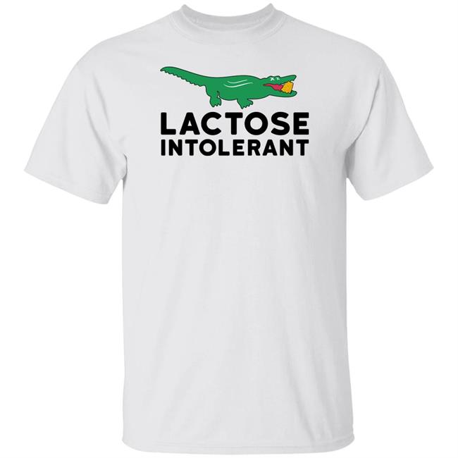 Lactose Intolerant T Shirt Shitheadsteve Merch