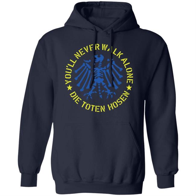 Die Toten Hosen Shop You’ll Never Walk Alone Die Toten Hosen Ukraine Shirt Die Toten Hosen Shop You’ll Never Walk Alone Die Toten Hosen Ukraine Shirt