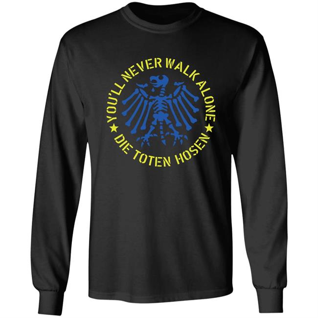 Die Toten Hosen Shop You’ll Never Walk Alone Die Toten Hosen Ukraine Shirt Die Toten Hosen Shop You’ll Never Walk Alone Die Toten Hosen Ukraine Shirt