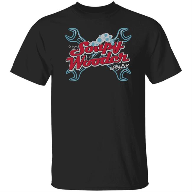 Chris Fix Merch Chris Fix Soapy Wooder T Shirt