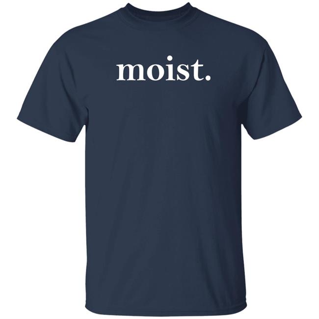 Moist Shirt Dr Han Vander Hart
