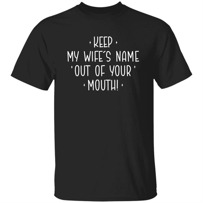 Keep My Wife's Name Out Of Your Mouth Shirt Philip Lewis Will Smith And Chris Rock