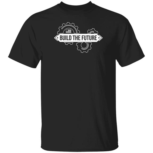 Daily Wire Merchandise Build The Future T Shirt