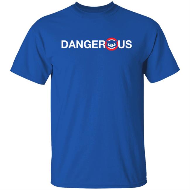 Obvious Shirts Dangerous Cubbie Bear Shirt