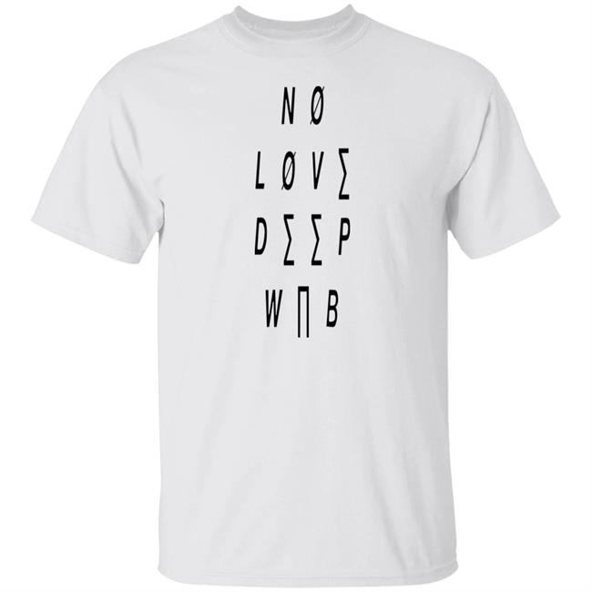 No Love Deep Web Shirt Flake Records