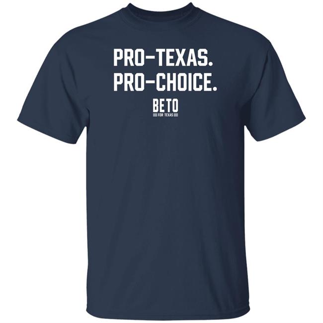 Beto O'rourke Pro-Texas Pro-Choice T Shirt Patrick Svitek