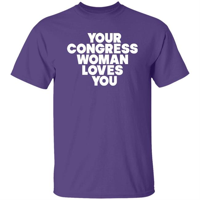 Cori Bush Your Congress Woman Loves You T Shirt