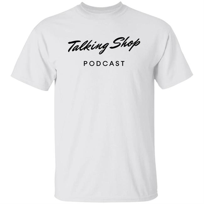 Talking Shop Podcast Shirt TSP Store