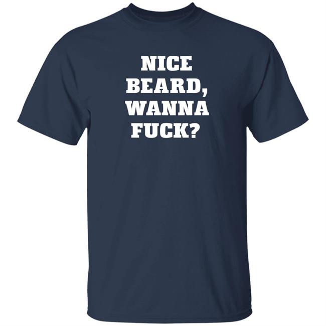 XXL Birmingham Nice Beard Wanna Fuck Shirt Riks Tweets XXL Birmingham Nice Beard Wanna Fuck Shirt Riks Tweets