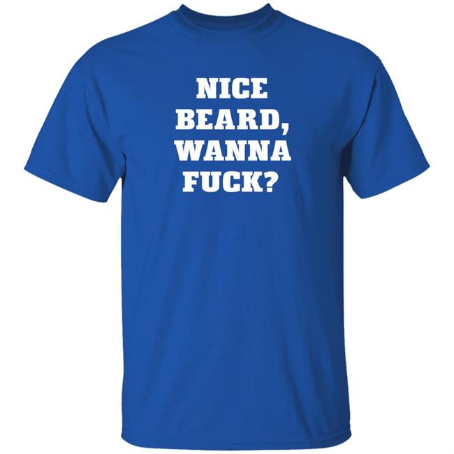 XXL Birmingham Nice Beard Wanna Fuck Shirt Riks Tweets XXL Birmingham Nice Beard Wanna Fuck Shirt Riks Tweets