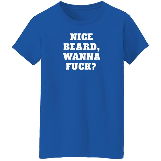 XXL Birmingham Nice Beard Wanna Fuck Shirt Riks Tweets XXL Birmingham Nice Beard Wanna Fuck Shirt Riks Tweets