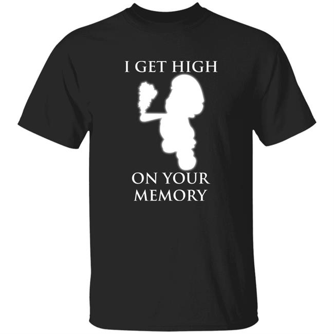 Mastergirs Merch I Get High On Your Memory Day 2022 Shirt Master Gir
