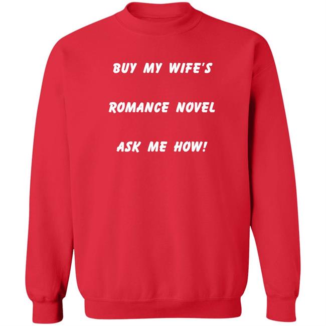 Buy My Wife's Romance Novel Ask Me How Shirt Celestine Martin May Gemini