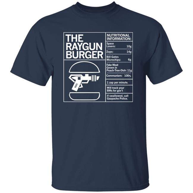 Marjorie Taylor Greene The Raygun Burger Nutritional Information Gazpacho Police Peach Tree Dish Shirt Raygun Merch
