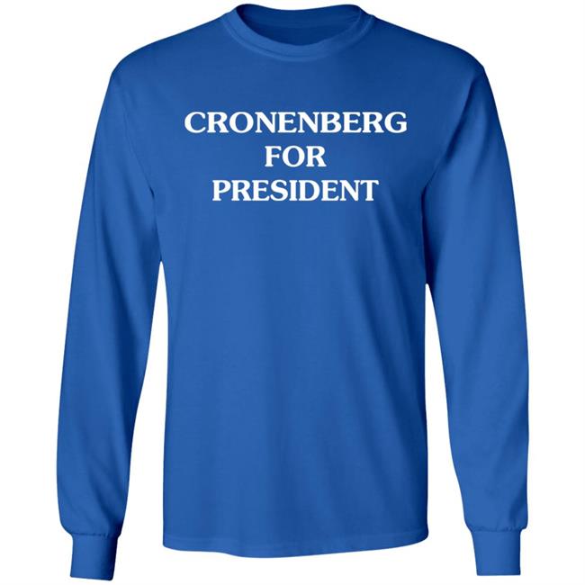Cronenberg For President Shirt Paynushaver