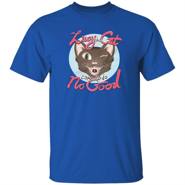 Dead Meat Rooster Teeth Store Lucy The Cat Come To Do No Good Shirt