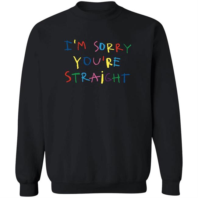 Jarebear0908 I'm Sorry You're Straight T Shirt Cachorro Lozano Merch