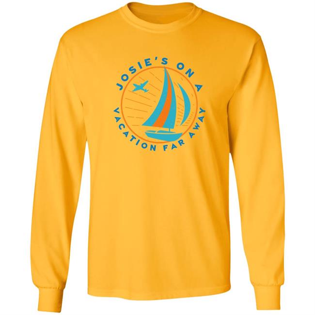 Super 70S Sports Store Josie's On A Vacation Far Away Shirt Kellie Noszka